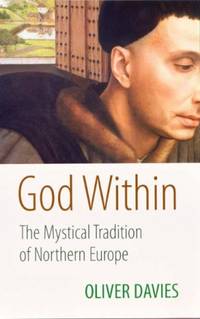 God within: The Mystical Tradition of Northern Europe