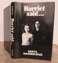 HARRIET SAID...