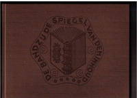 De Band zij de Spiegel van den Inhoud. De eerste vijftig jaren van een Amsterdamse uitgaafbinder. by G.M.L. (ed.) WORTEL - Hardcover - from Frits Knuf Antiquarian Books (SKU: 12744)