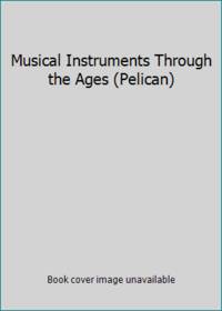 Musical Instruments Through the Ages