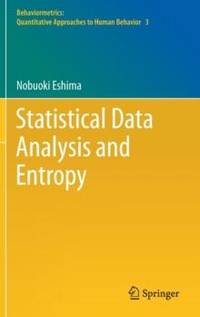 Statistical Data Analysis and Entropy