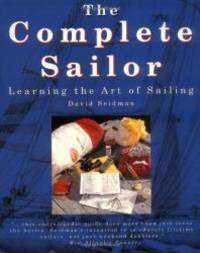 The Complete Sailor: Learning the Art of Sailing by David Seidman - 1995-06-05