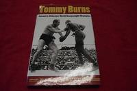 Tommy Burns: Canada&#039;s Unknown World Heavyweight Champion by McCaffery, Dan - 2000