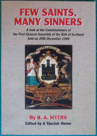 Few Saints Many Sinners: A Look at the Commissioners of the First General Assembly of the Kirk of...