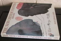The New Chinese Painting 1949-1986 by Joan Lebold Cohen - Paperback - 1st - 1987 - from The Wild Muse (SKU: 006209)