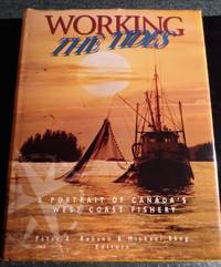 cover of WORKING THE TIDES: CANADA's WEST COAST FISHERY