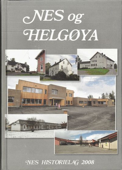 Nes og Helgøya. Lokalhistorisk skrift 2008.