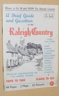 A Visitors' Brief Guide to the Raleigh Country (Brief Guide series No.3)