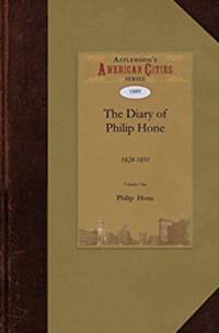 The Diary of Philip Hone City