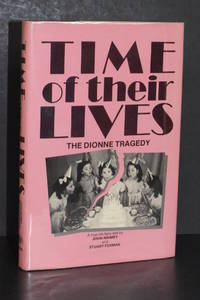 image of Time of Their Lives; The Dionne Tragedy