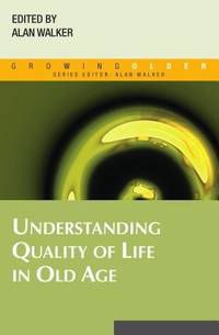 Understanding Quality Of Life In Old Age