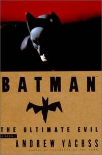 Batman : The Ultimate Evil by Andrew Vachss - 1995