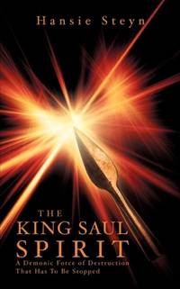 THE KING SAUL SPIRIT