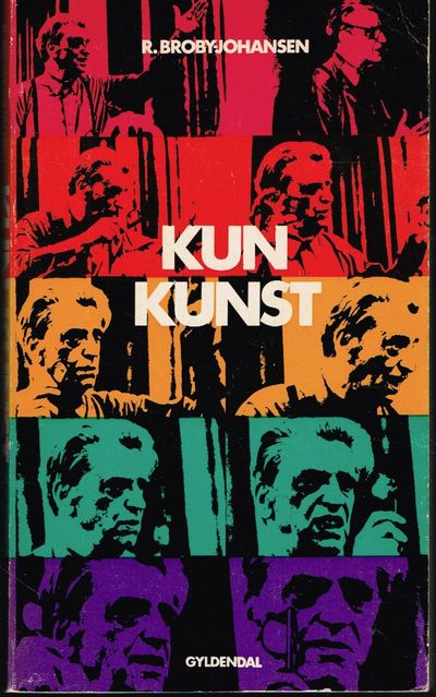 Kun kunst. Skrevet og talt om kunst gennem et…