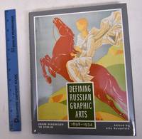 Defining Russian Graphic Arts from Diaghilev to Stalin 1898-1934 by Alla (editor) Rosenfeld - Hardcover - 1999 - from Mullen Books, Inc. ABAA / ILAB (SKU: 120913000001)