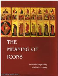 The Meaning of Icons by Leonid Ouspensky - 1999