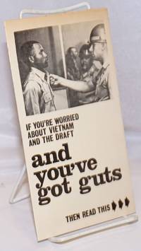 image of If you're worried about Vietnam and the draft and you've got guts then read this..