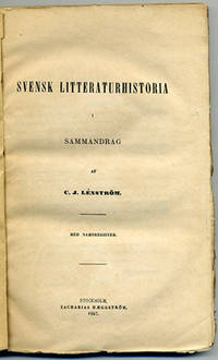Svensk litteraturhistoria i sammandrag. Med…