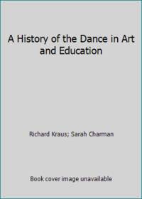 History of the Dance in Art and Education