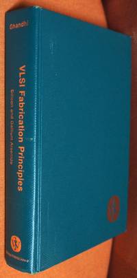 VLSI Fabrication Principles: Silicon and Gallium Arsenide