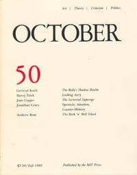 OCTOBER 50: ART/ THEORY/ CRITICISM/ POLITICS - FALL 1989