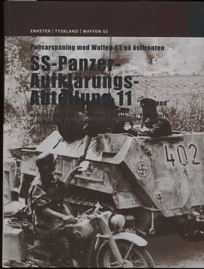 SS-Panzer-Aufklärungs-Abteilung 11 “Nordland”.…