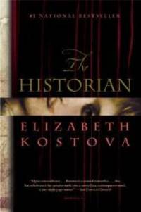 The Historian by Elizabeth Kostova - 2006-08-07