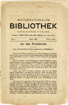 Internationale Bibliothek. Erscheint jeden Monat. 16 seiten stark. 10 Issues [of 17]