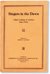 Singers in the Dawn: A Brief Anthology of American Negro Poetry