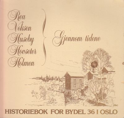 (RØA) Bydel 36  gjennom tidene. Røa. Voksen.…