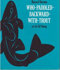 Who-Paddled-Backward-With-Trout