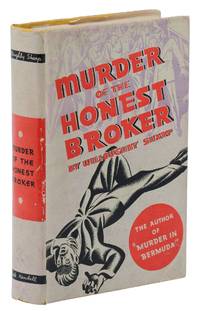 Murder of an Honest Broker