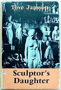 Sculptor's Daughter by Tove Jansson - First Edition in English, First Printing - from West of Eden Books (SKU: 11015)