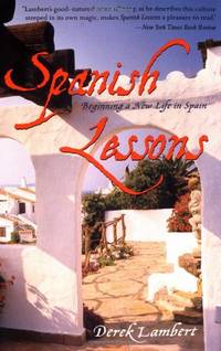 Spanish Lessons: Beginning a New Life: Beginning a New Life in Spain