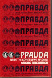 cover of PRAVDA Inside the Soviet News Machine