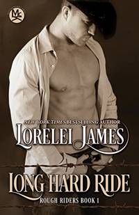 Long Hard Ride: Volume 1 (Rough Riders)