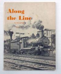 Along the Line in Queensland by Richardson, J.(Editor) - 1965