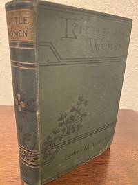 Little Women by Louisa M. Alcott - 1896