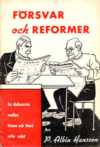 Försvar och reformer. En diskussion mellan Krona…