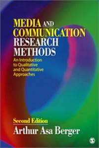 Media and Communication Research Methods : An Introduction to Qualitative and Quantitative...