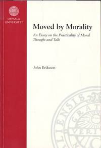 Moved by Morality. An Essay on the Practicality…