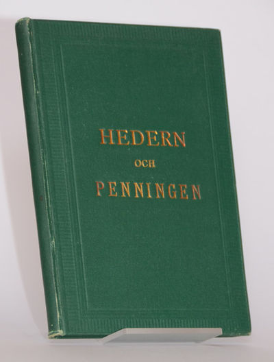 Hedern och penningen. Komedi i 5 akter. Fri…