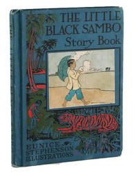 THE LITTLE BLACK SAMBO STORY BOOK : A TREASURY OF SUNSHINE STORIES FOR CHILDREN by Stephenson, Eunice - 1930