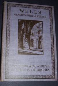 image of Wells Glastonbury & Cleeve Cathedrals, Abbeys, & Famous Churches