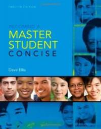 Becoming a Master Student: Concise by Dave Ellis - 2008-04-09