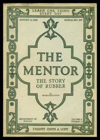 image of THE MENTOR - THE STORY OF RUBBER - August 16 1920 - Serial Number 209 - Volume 8, number 13