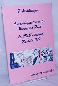 image of Los Anarquistas en la Revolución Rusa: La makhnovtchina Ucrania 1919