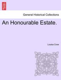 An Honourable Estate.