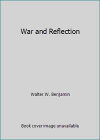 War & Reflection