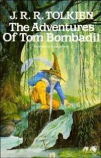 The Adventures of Tom Bombadil by J.R.R. Tolkien - 1991-05-04